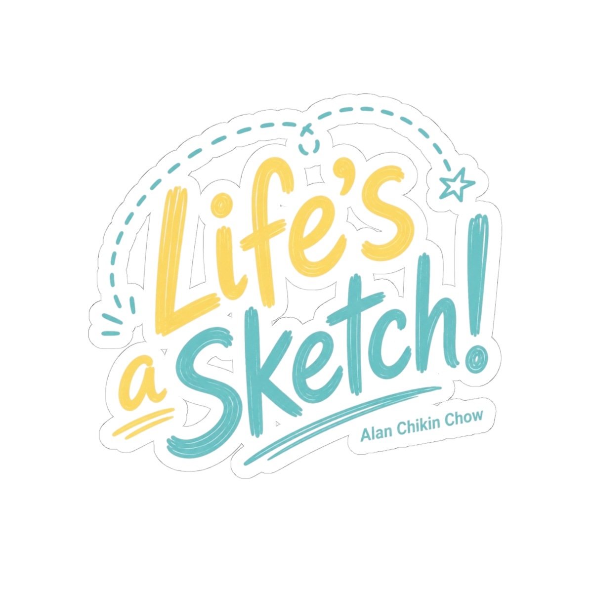 Alan Chikin Chow A Sketch! Sticker